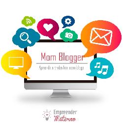 Mom Blogger – Aprenda a trabalhar com blogs